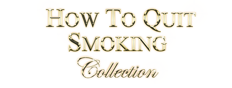 How to Quit Smoking collection in Gold on Black